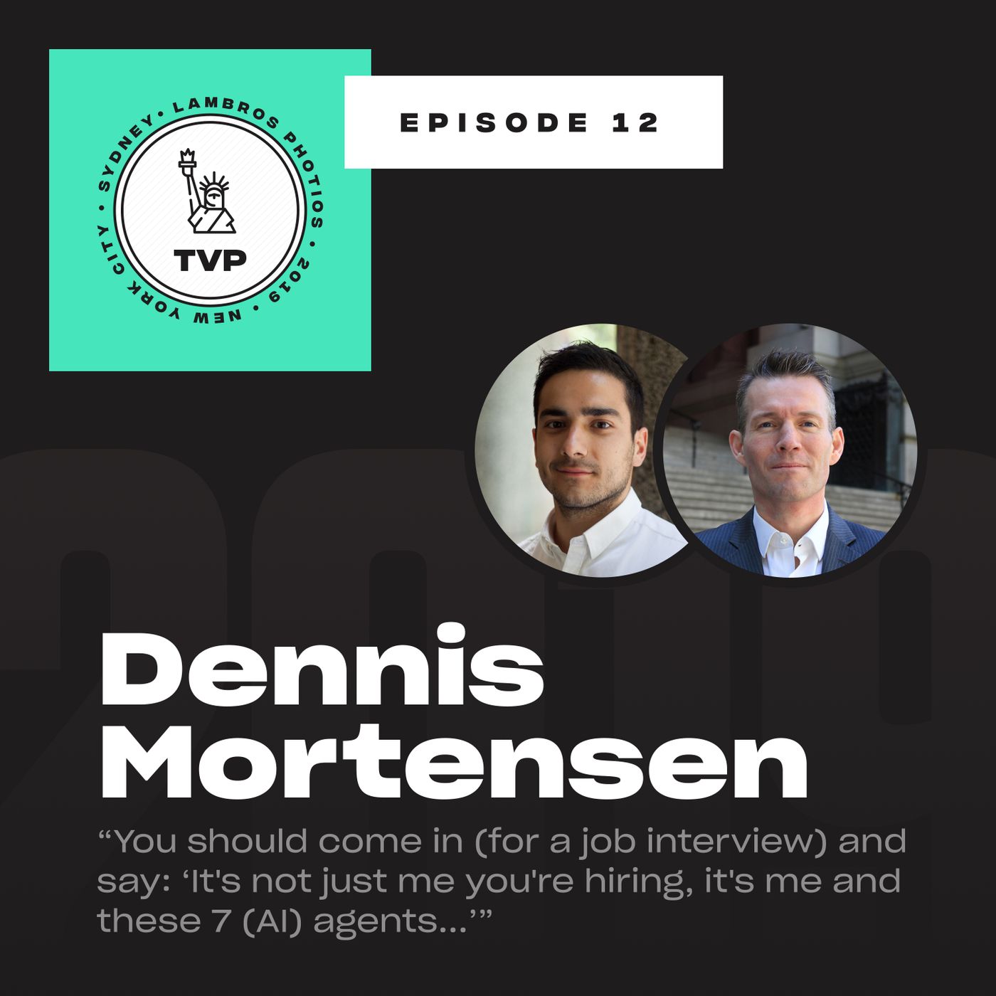 How AI Will Help You Get Your Next Job with Dennis Mortensen